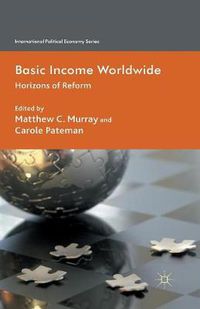 Cover image for Basic Income Worldwide: Horizons of Reform
