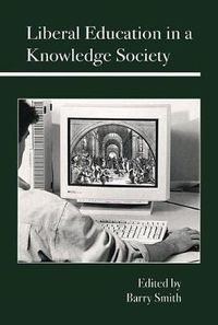 Cover image for Liberal Education in a Knowledge Society