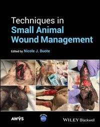 Cover image for Techniques in Small Animal Wound Management