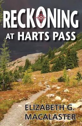 Cover image for Reckoning at Harts Pass