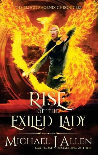 Rise of the Exiled Lady: An Urban Fantasy Action Adventure