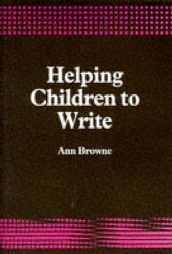 Cover image for Helping Children to Write