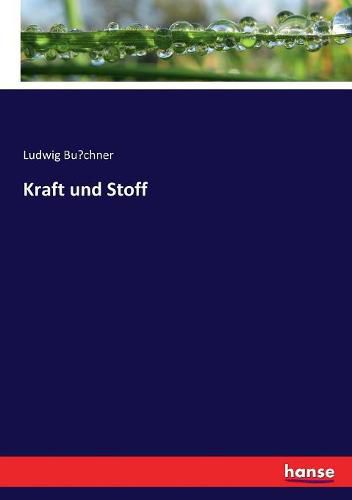 Kraft und Stoff