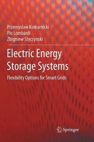 Cover image for Electric Energy Storage Systems: Flexibility Options for Smart Grids