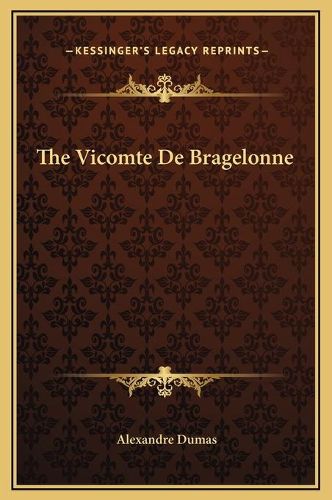 The Vicomte de Bragelonne