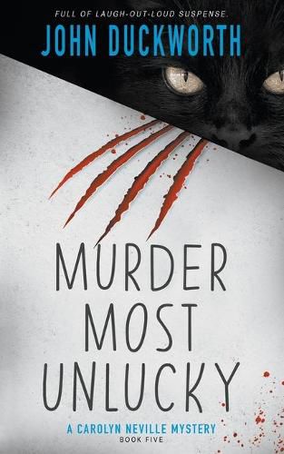 Murder Most Unlucky: A Cozy Mystery