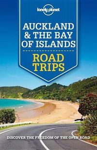 Cover image for Lonely Planet Auckland & Bay of Islands Road Trips