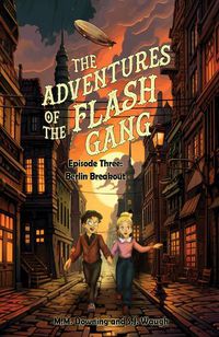 Cover image for The Adventures of the Flash Gang