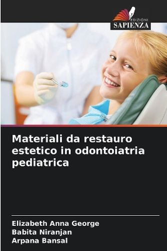 Cover image for Materiali da restauro estetico in odontoiatria pediatrica