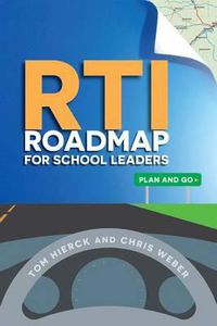 Cover image for RTI Roadmap for School Leaders: Plan and Go