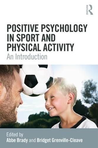 Cover image for Positive Psychology in Sport and Physical Activity: An Introduction