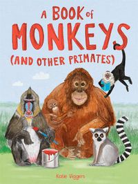 Cover image for A Book of Monkeys (and other Primates)