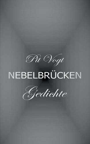 Nebelbrucken: Gedichte