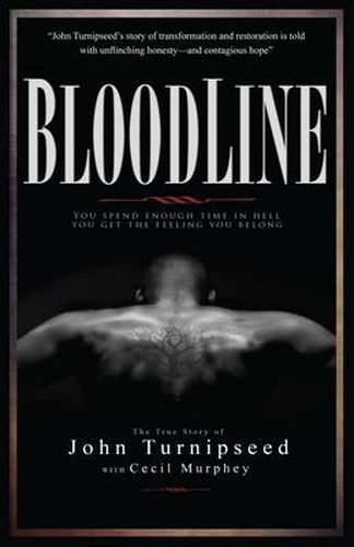 Cover image for Bloodline: The True Story of John Turnipseed