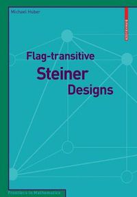 Cover image for Flag-transitive Steiner Designs