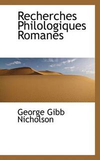 Cover image for Recherches Philologiques Romanes