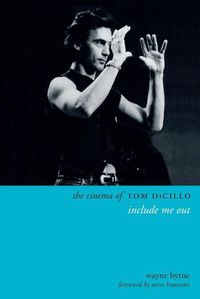 Cover image for The Cinema of Tom DiCillo: Include Me Out