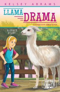 Cover image for Llama Drama : A Grace Story