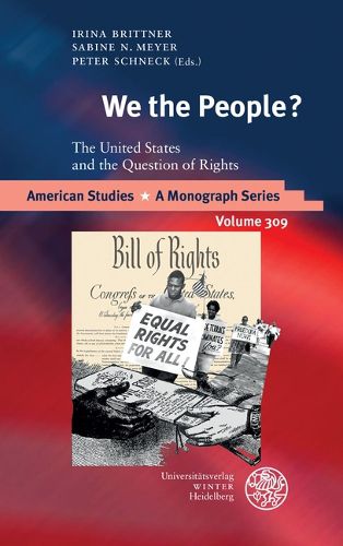 Cover image for We the People?: The United States and the Question of Rights