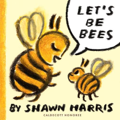 Cover image for Let's Be Bees