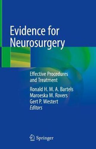 Evidence for Neurosurgery: Effective Procedures and Treatment