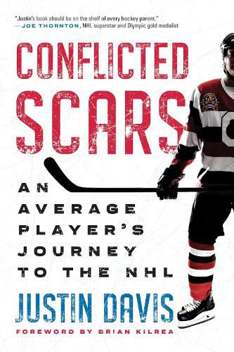 Conflicted Scars: An Average Player's Journey to the NHL