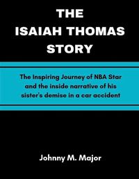 Cover image for The Isaiah Thomas Story