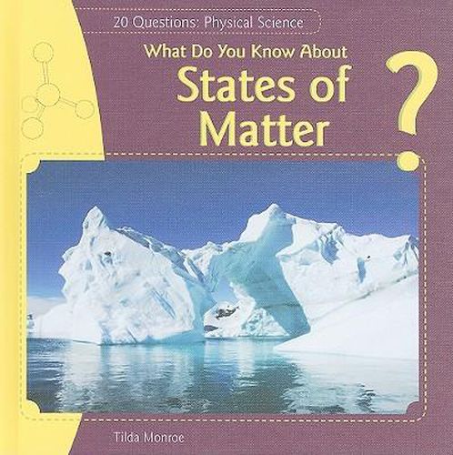 Cover image for What Do You Know about States of Matter?