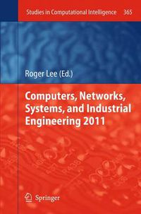Cover image for Computers, Networks, Systems, and Industrial Engineering 2011