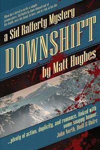 Cover image for Downshift: A Sid Rafferty Mystery