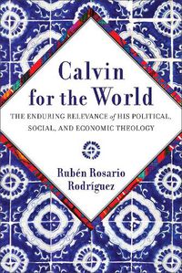 Cover image for Calvin for the World