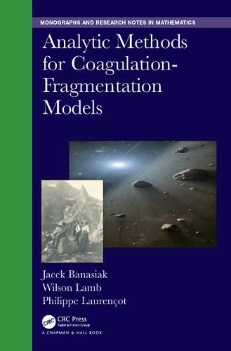 Cover image for Analytic Methods for Coagulation-Fragmentation Models, Volume I & II