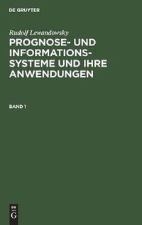 Cover image for Prognose- und Informationssysteme und ihre Anwendungen