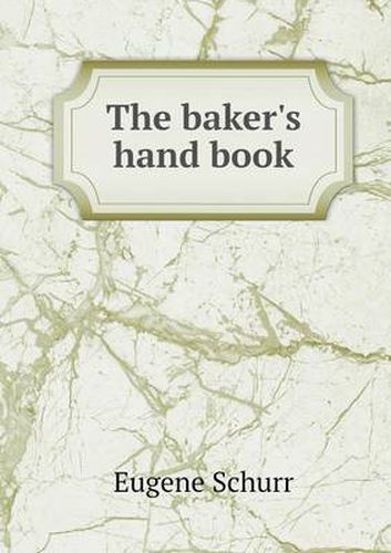 Cover image for The baker's hand book