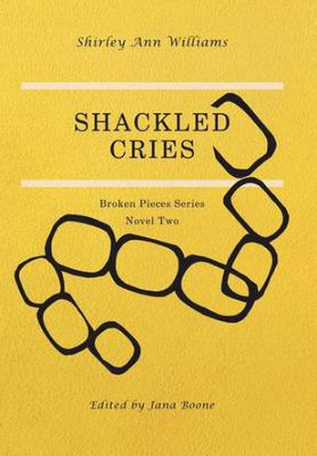 Cover image for Shackled Cries