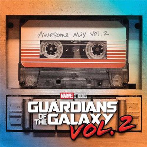 Guardians Of The Galaxy Vol 2 Awesome Mix Vol 2