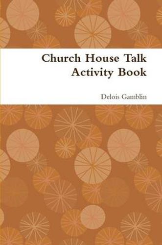 Cover image for Church House Talk Activity Book