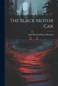 Cover image for The Black Motor Car