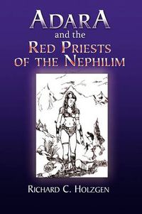 Cover image for Adara and the Red Priests of the Nephilim