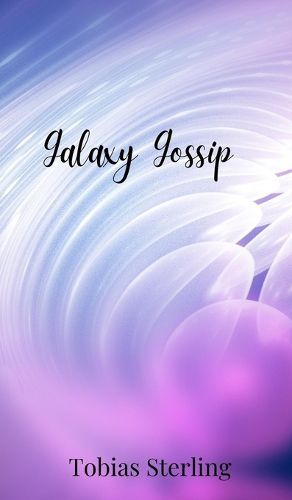 Cover image for Galaxy Gossip