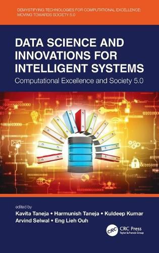 Cover image for Data Science and Innovations for Intelligent Systems: Computational Excellence and Society 5.0