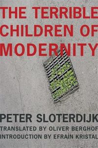 Cover image for The Terrible Children of Modernity