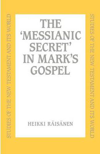 Cover image for Messianic Secret in Mark's Gospel