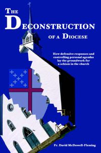 Cover image for The Deconstruction Of a Diocese