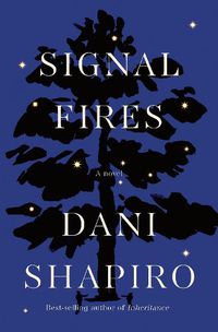 Cover image for Signal Fires: A novel