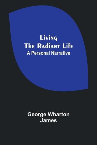 Cover image for Living the Radiant Life