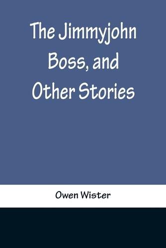 Cover image for The Jimmyjohn Boss, and Other Stories