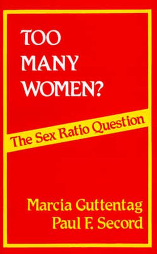 Cover image for Too Many Women?: The Sex Ratio Question