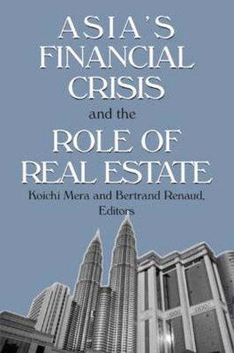 Cover image for Asia's Financial Crisis and the Role of Real Estate