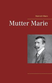 Cover image for Mutter Marie